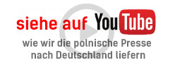sehe, wie wir die polnische Presse nach Deutschland liefern
